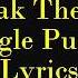 Break The Ice Jingle Punks Lyrics