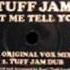 Let Me Tell You Tuff Jam Dub Tuff Jam Dansa Records Side A2