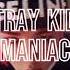 Stray Kids MANIAC Slowed Down