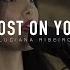 Lost On You Luciana Ribeiro Cover