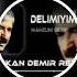 Mahzuni Şerif Delimiyim Ben Furkan Demir Remix Trap Mix