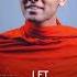 Spread LOVE And KINDNESS Like A Buddhist Monk