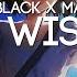 William Black I Wish Matte Kuur Remix Feat SKYLR Electronic