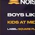 KIDS AT MIDNIGHT Boys Like You Official Noisehive Video