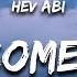 Hev Abi WELCOME2DTQ Lyrics