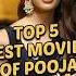 Top 5 Best Movies Of Pooja Hegde Top5 Shorts Poojahegde