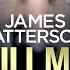 KILL ME IF YOU CAN James Patterson Audiobook Mystery Thriller Suspense