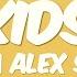 Sasha Alex Sloan Kids Lyrics