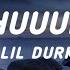 Lil Durk Huuuh Lyrics