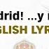 Hala Madrid Y Nada Más English Lyrics