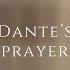 Dante S Prayer Loreena McKennitt Lyrics Video Gabriel S Inferno