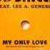 Bob Sinclar Feat Lee A Genesis My Only Love Swann Remixx 1998