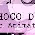 Bitter Choco Decoration FLASH WARNING OC Animatic