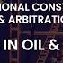 UKA International Construction Adjudication Arbitration Conference ADR In Oil Gas