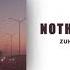 ZUHAIR Nothing To You Ft Josiah Prod RMR