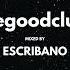 The Good Club 28 Escribano 25 10 24