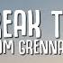 Tom Grennan Don T Break The Heart Lyrics