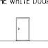 The White Door