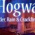 Thunderstorm At Hogwarts Thunder Rain Crackling Fire Sounds For Sleeping Relaxing Studying