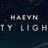 HAEVN City Lights Audio Only