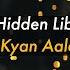 The Hidden Library Joshua Kyan Aalampour