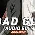 Bad Guy Dachaio Remix Billie Eilish Edit Audio