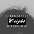 Zubi Ashref Weight DJ Criswell Remix