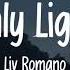 Liv Romano Only Light Lyrics