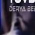 Derya Bedavacı Tövbe Furkan Demir Remix Bir Daha Da Tövbe Aramam