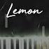 요네즈 켄시 Lemon 피아노 커버