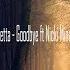 Jason Derulo David Guetta Goodbye Ft Nicki Minaj Willy William Lyrics