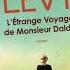 L étrange Voyage De Monsieur Daldry De Marc Levy