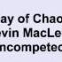 Kevin Macleod Day Of Chaos