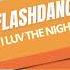 FlashDancers I Luv The Nightlife Extended Mix