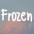 Madonna Frozen Lyrics