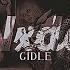 Gidle Nxde Slowed Reverb