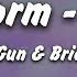 Firestorm Lyrics Mr Gun Brianna