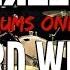 METALLICA Hardwired Drums Only