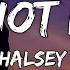 Halsey I M Not Mad Lyrics