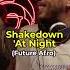 Shakedown At Night Afro House