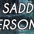 10 SADDEST SEWERPERSON SONGS Sad Sewerperson Mix