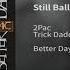 Still Ballin Nitty Remix Slowed 2Pac