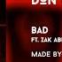 Don Diablo Bad Ft Zak Abel Made By Angel Remix