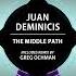 Juan Deminicis The Middle Path Original Mix Univack