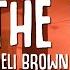 Eli Brown Be The One Lyrics