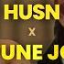 Husn X Tune Jo Na Kaha Complete Version