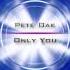 Pete Oak Only You Original Mix HD