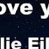 I Love You Billie Eilish Karaoke No Guide Melody Instrumental