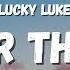 Lucky Luke Cooler Than Me Lyrics TikTok Song