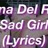 Lana Del Rey Sad Girl Lyrics